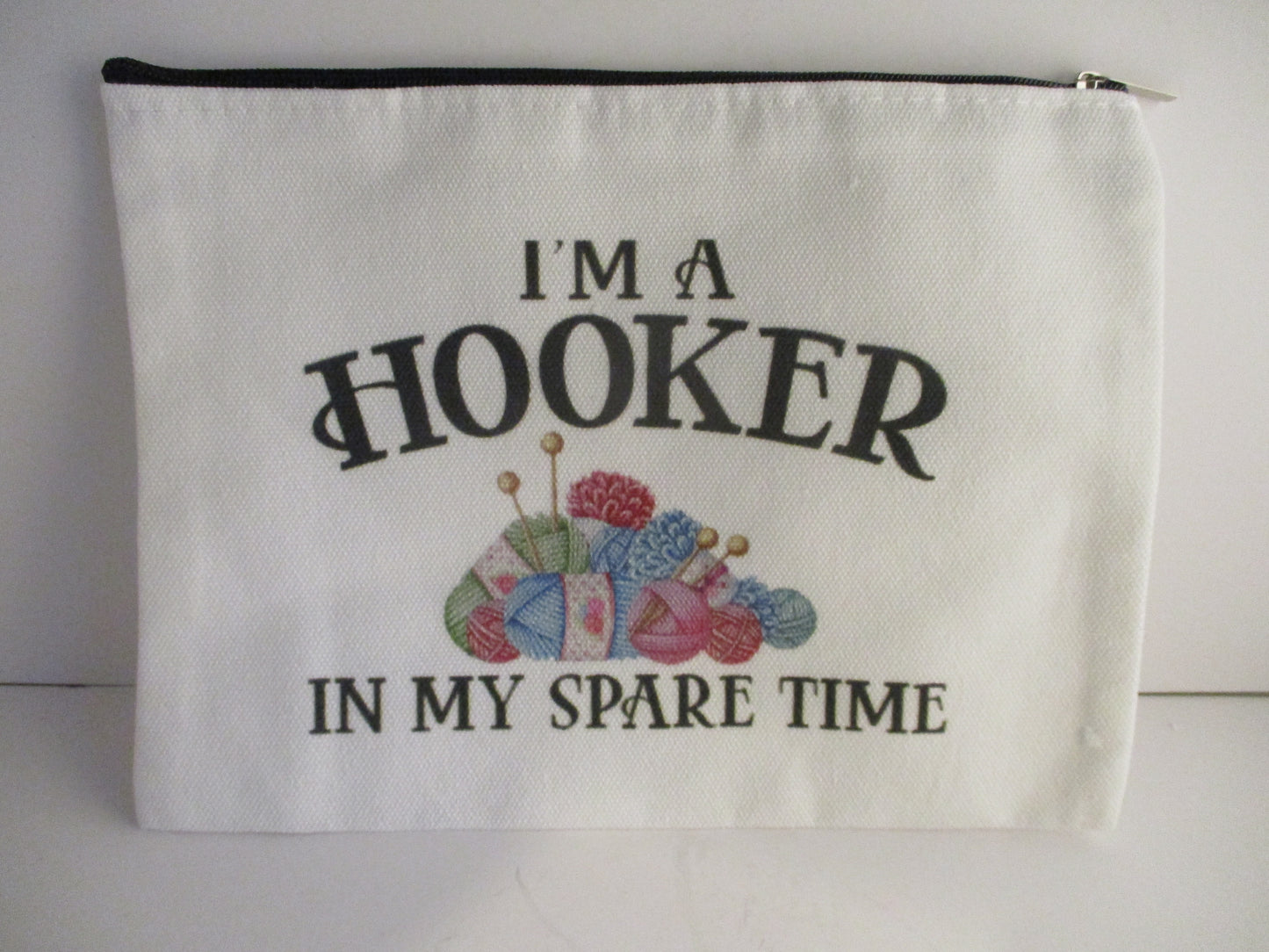 Crochet bag - I'm A Hooker In My Spare Time